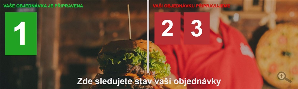 Průběh vyřizování objednávek na zákaznickém displeji Průběh vyřizování objednávek na zákaznickém displeji